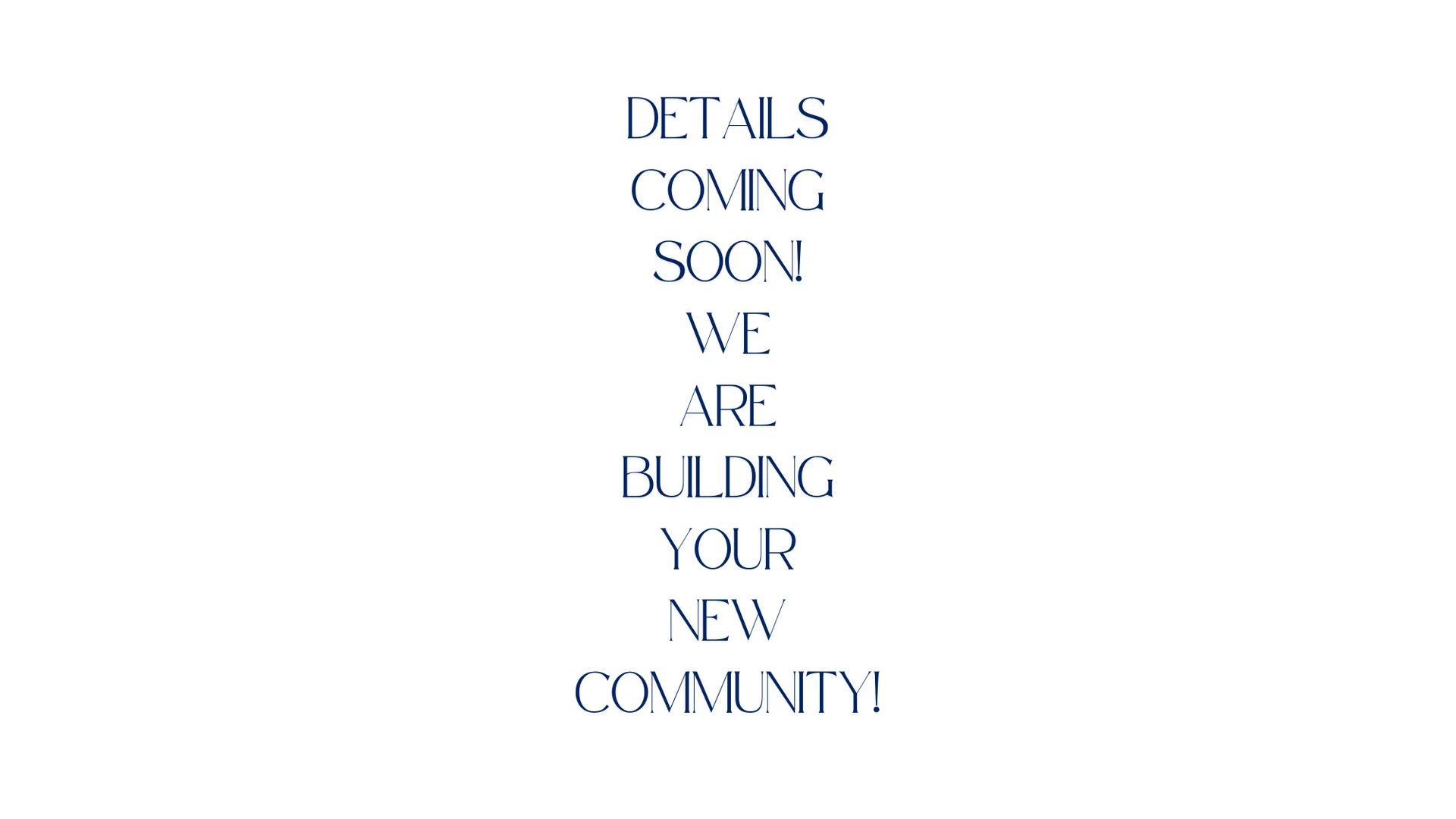 Coming Soon We are Building your community landscape